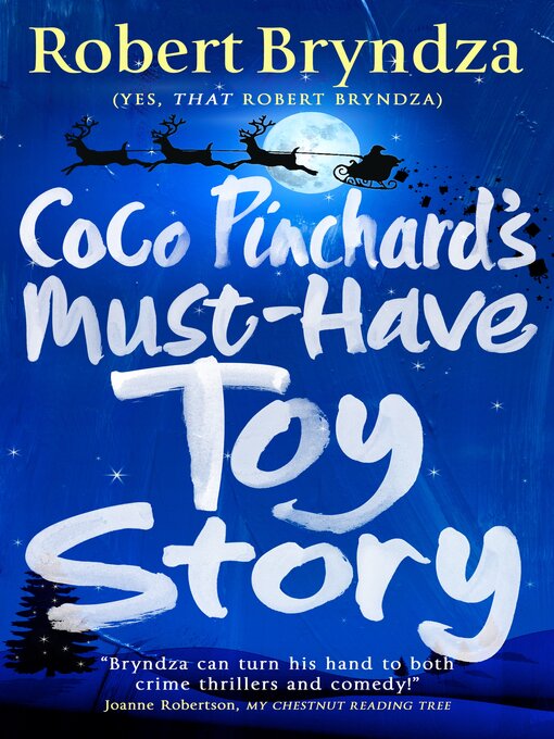 Title details for Coco Pinchard's Must-Have Toy Story by Robert Bryndza - Available
